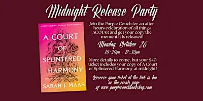 A Court of Splintered Harmony Midnight Release Party