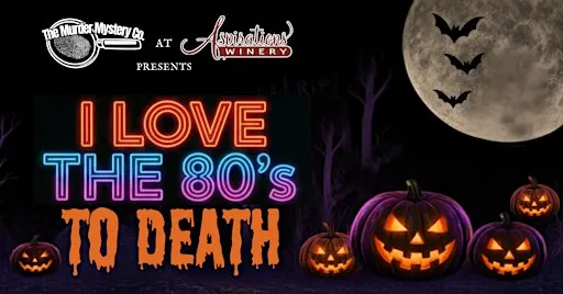 80s Halloween Murder Mystery Theater: "A Night to Dismember"