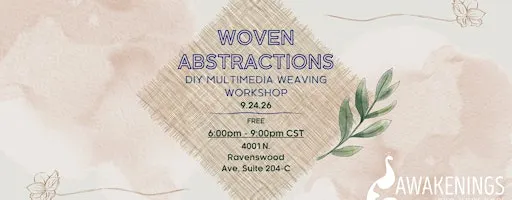Woven Abstractions - Multimedia Weaving Workshop