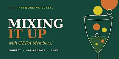 Mixing It Up with GEDA Members!