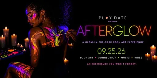 PlayDate CLE presents... AFTERGLOW