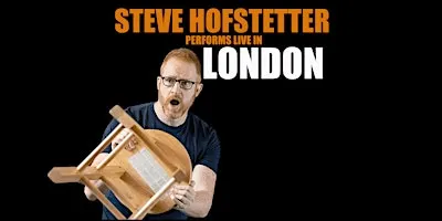 Steve Hofstetter in London, ON! (7 PM)