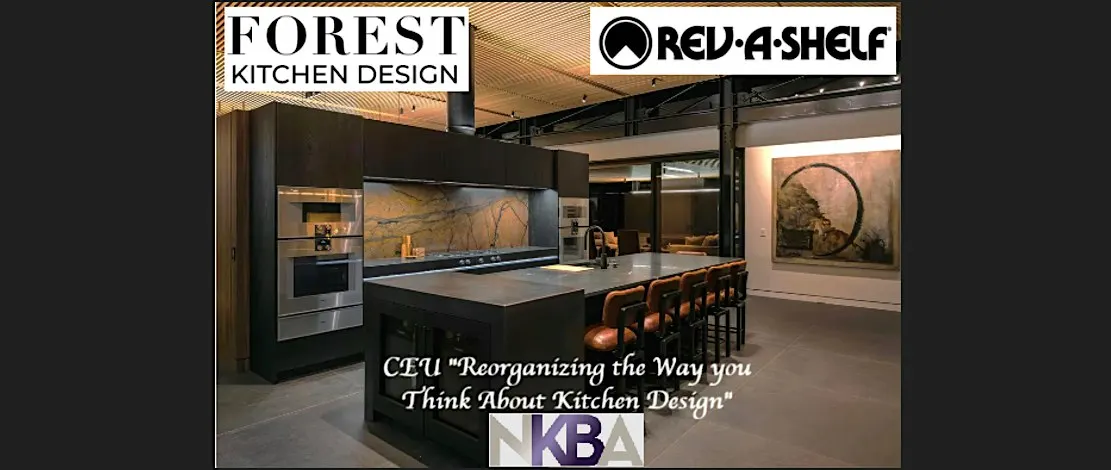 NKBA CEU Lunch & Learn with Forest Kitchen Design and Rev-A-Shelf
