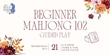 Mahjong 102 Guided Play at Park & Oak