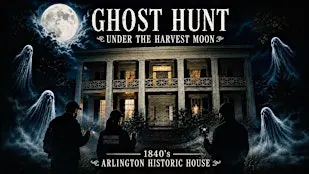 Real Ghost Hunt Under the Full Harvest Moon, Birmingham’s Arlington House