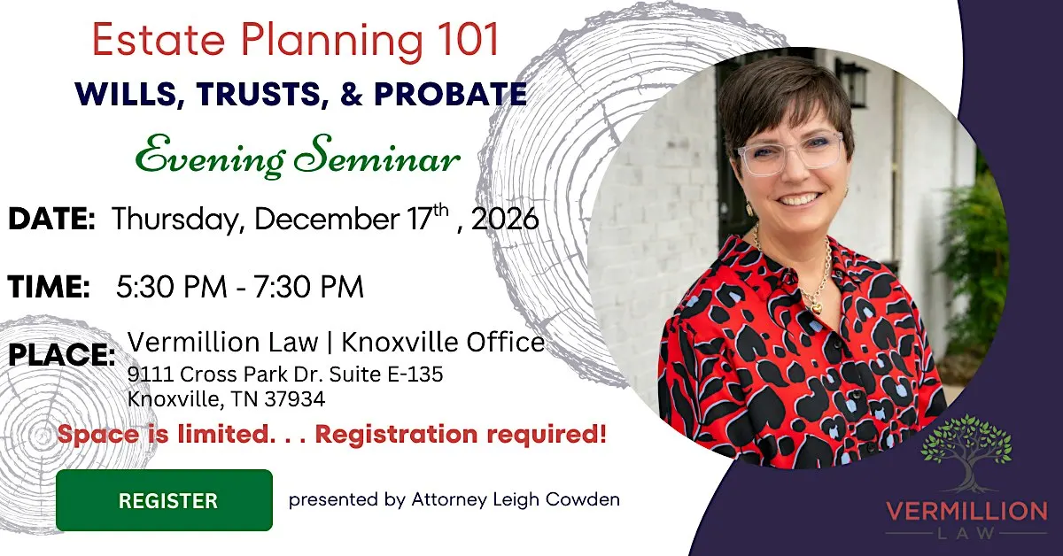Evening Seminar: Estate Planning Essentials Seminar
