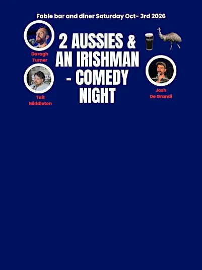 2 Aussies and An Irishman - Comedy Show