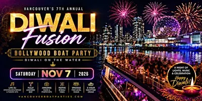Diwali Fusion Bollywood Boat Party Vancouver 2026 | Diwali On The Water