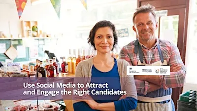 Use Social Media to Attract and Engage the Right Candidates