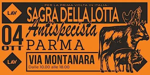 Sagra della Lotta Antispecista - Parma