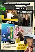 Wigwam x Echo Exchange: Culture Night with Puzzy Wrangler, Collie & more