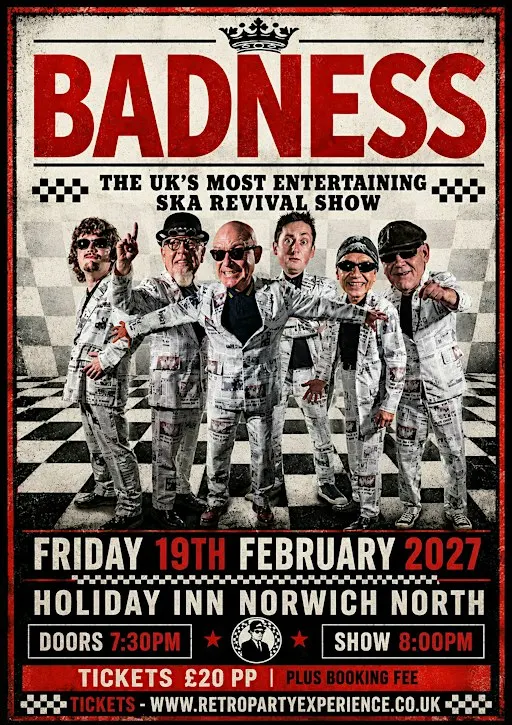 Badness - The UK's Most Entertaining Ska Revival Show - NORWICH
