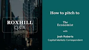 Q&A: How to pitch to The Economist with Josh Roberts