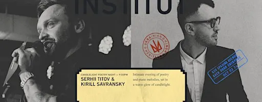 INSTITUT 023 | Candlelight Poetry Night | SERHII TITOV & KIRILL SAVRANSKY