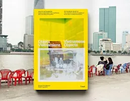 Vietnamese Objects with Quang Vinh Nguyen and Cynthia Mai Ammann