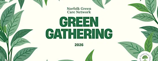 Green Gathering 2026 | Norfolk Green Care Network