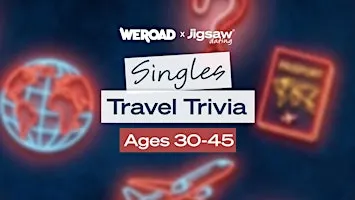 Charlotte Singles Event: Travel Trivia Night (Ages 30-45)