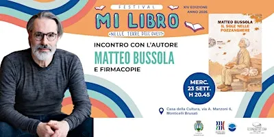 "Il sole nelle pozzanghere" con Matteo Bussola