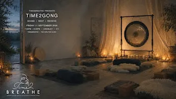 Time2Gong • Sound • Rest • Receive