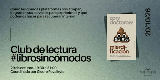 Club de lectura #librosincómodos: Mierdificación de Cory Doctorow
