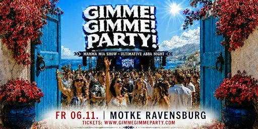 RAVENSBURG - MAMMA MIA! - THE ULTIMATIVE ABBA NIGHT! - GIMME GIMME PARTY