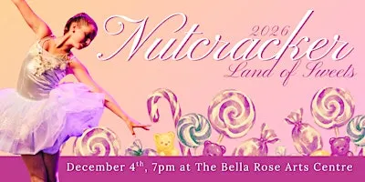 The Nutcracker - Land of Sweets