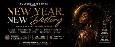 Culture After Dark: New Year, New Destiny ✨