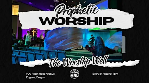 Evening of Worship & the Arts at Valley River Life's the Worship Well