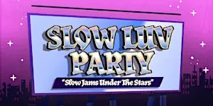Slow Luv Party