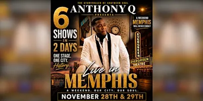 Anthony Q: LIVE IN MEMPHIS | 6 Shows + Creator Classes | Nov. 28–29