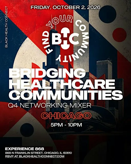 Black Health Connect | Bridging Healthcare Communities: CHICAGO Q4 Mixer