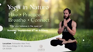 Yoga in Nature Hike • Practice • Breathe • Connect