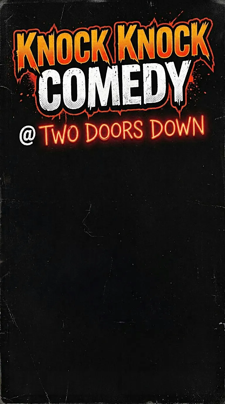 KNOCK KNOCK COMEDY