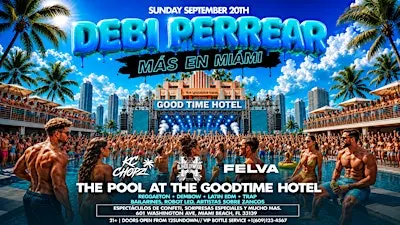 Debí Perrear Más en Miami | The Goodtime Hotel Pool Party