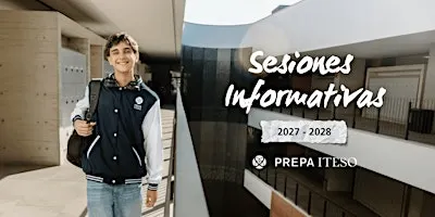 Sesiones Informativas Prepa ITESO