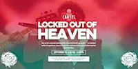 LOCKED OUT OF HEAVEN