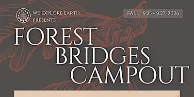 Forest Bridges: Community Campout Weekend
