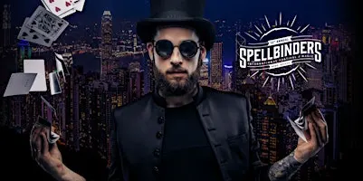SPELLBINDERS The World's Largest FREE Festival of Magic