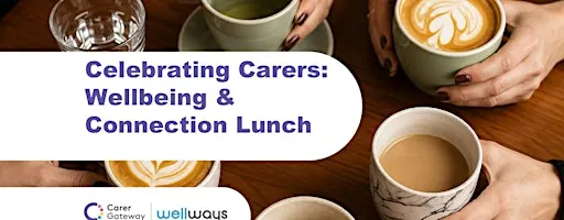 Celebrating Carers: Wellbeing & Connection Lunch in Toowoomba