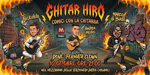 Ghitar Hiro Comici Con La Chitarra.Ospiti Nickulele E Andrea Medici