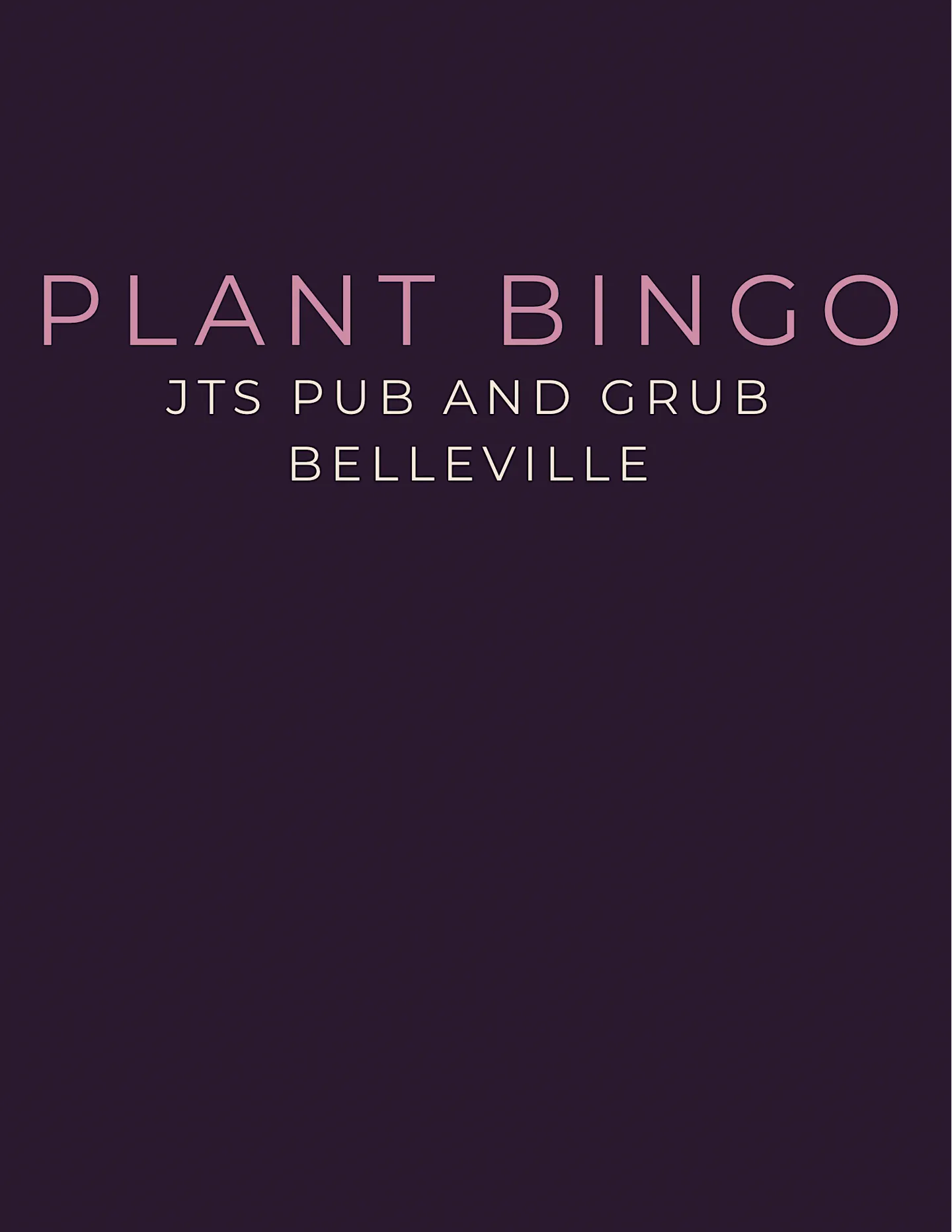 Plant Bingo at JT’s Pub and Grub in Belleville