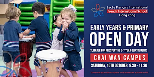 Open Day at Chai Wan Campus: 3-7 year old prospective students