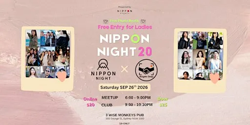 NIPPON NIGHT 20 Free Entry for Ladies!!