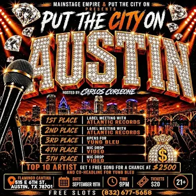 Put The City On Austin - Hip Hop Artist Showcase