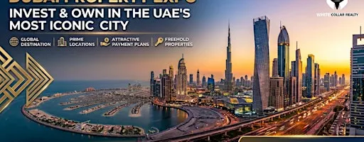 Dubai Property Expo in September – Free Ticket | Most Rewarding Sep Event!