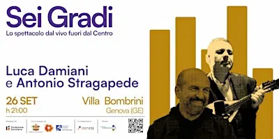 Sei Gradi con Luca Damiani e Antonio Stragapede