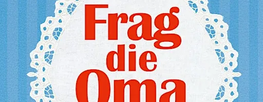 Frag die Oma – das Kochbuch: Buchpräsentation mit Renate Kaufmann