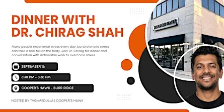 Dinner with the Doc at Cooper's Hawk in Burr Ridge - Stress Management