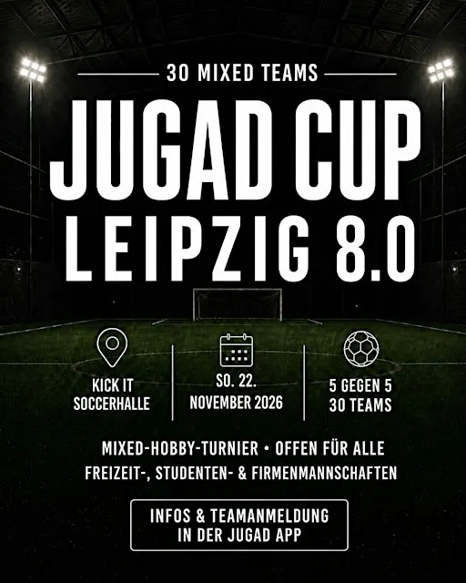 Fußball-Freizeitturnier: JUGAD Mixed Cup Leipzig 8.0 ⚽