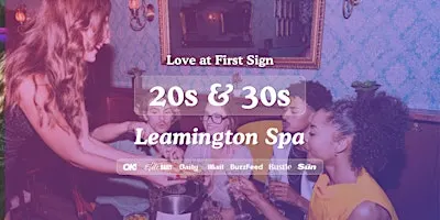 Leamington Spa Singles Night, 20s & 30s | Hart + Co | Love at First Sign